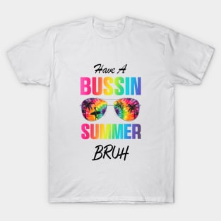 Have A Business Summer Bruh T shirt, Bruh Teacher Shirt, Bruh We Out, Last Day of School T Shirt, Funny Summer, End of Year Teacher, Funny Teacher T-Shirt